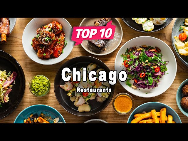 Top 10 most popular culinary restaurants in Chicago, Illinois